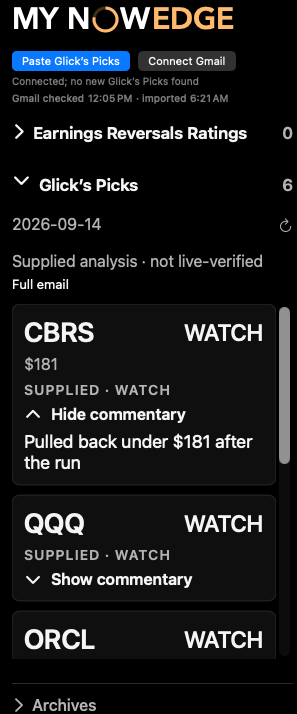 My NOWEDGE panel showing supplied Glick’s Picks and expanded CBRS commentary, with QQQ and ORCL WATCH cards below.